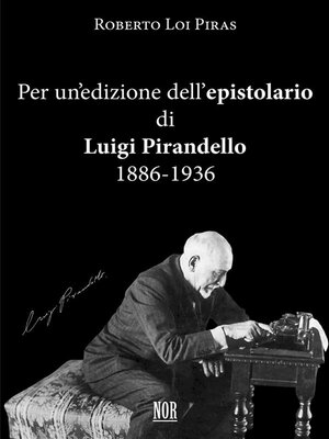 cover image of Per un'edizione dell'epistolario di Luigi Pirandello: 1886-1936